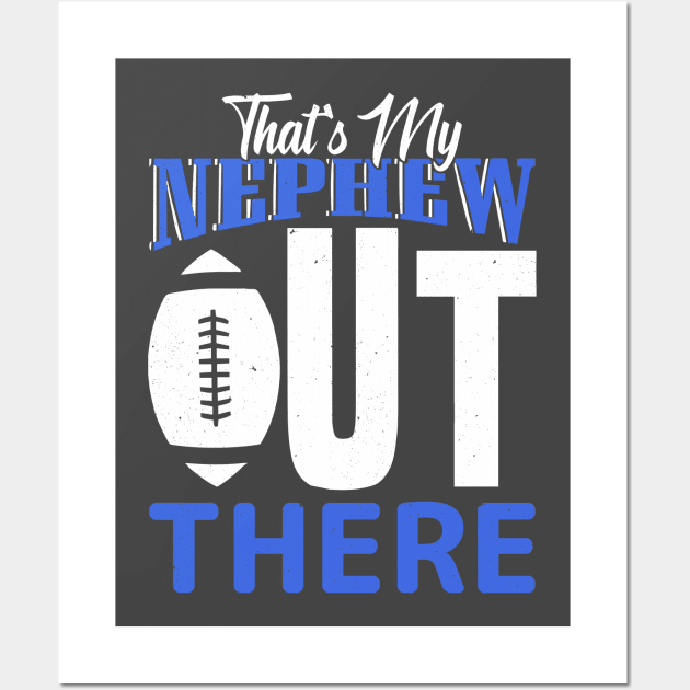 That's My Nephew Out There Baseball Wall Art by Rosemat